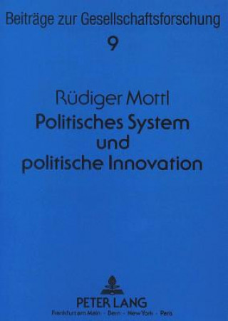 Buch Politisches System und politische Innovation Rudiger Mottl