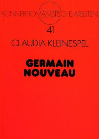 Kniha Germain Nouveau Claudia Kleinespel