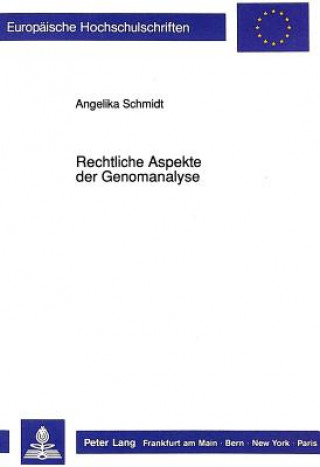 Книга Rechtliche Aspekte der Genomanalyse Angelika Preisigke