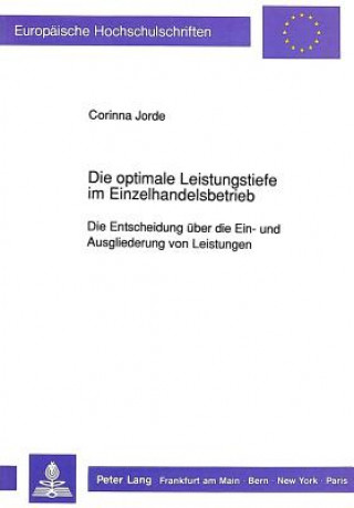 Libro Die optimale Leistungstiefe im Einzelhandelsbetrieb Corinna Jorde