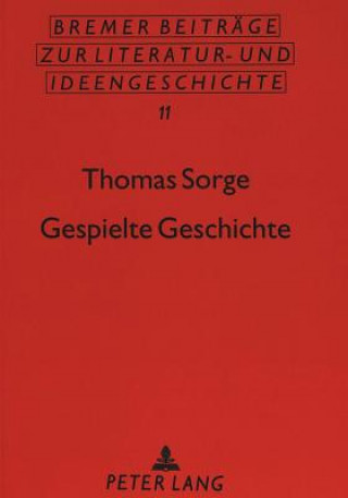 Carte Gespielte Geschichte Thomas Sorge