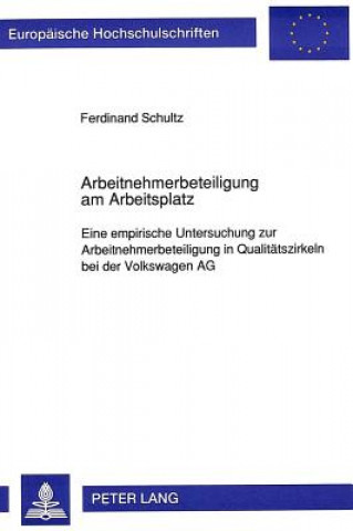 Kniha Arbeitnehmerbeteiligung am Arbeitsplatz Ferdinand Schultz