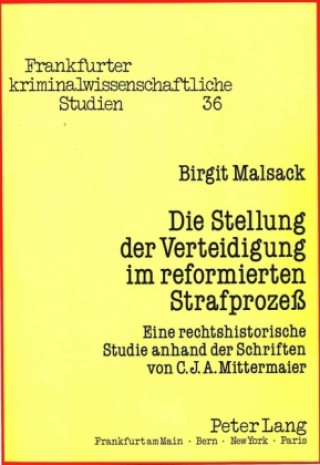 Книга Die Stellung der Verteidigung im reformierten Strafproze Birgit Winkemann