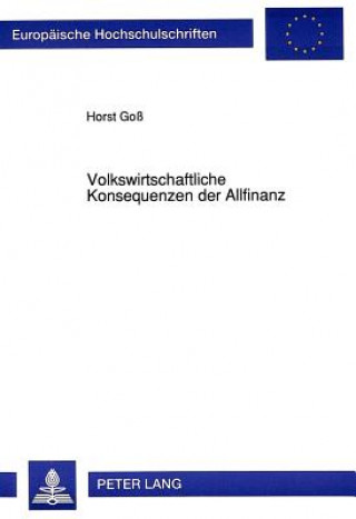 Carte Volkswirtschaftliche Konsequenzen der Allfinanz Horst Goss