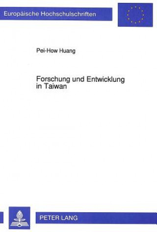 Buch Forschung und Entwicklung in Taiwan Pei-how Huang