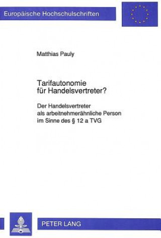 Kniha Tarifautonomie fuer Handelsvertreter? Matthias Pauly