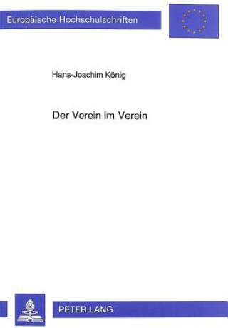 Kniha Der Verein Im Verein Hans-Joachim König