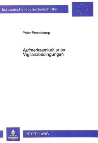 Carte Aufmerksamkeit unter Vigilanzbedingungen Peter Pennekamp