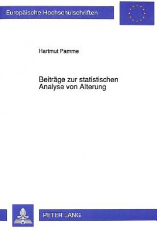 Kniha Beitraege zur statistischen Analyse von Alterung Hartmut Pamme