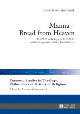 Kniha Manna - Bread from Heaven Pawel Rytel-Andrianik