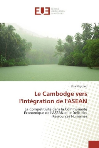 Carte Le Cambodge vers l'Intégration de l'ASEAN Visal Koychao