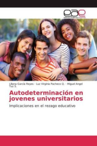Boek Autodeterminación en jovenes universitarios Liliana García Reyes