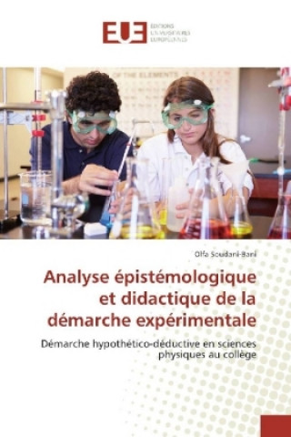 Книга Analyse épistémologique et didactique de la démarche expérimentale Olfa Soudani-Bani