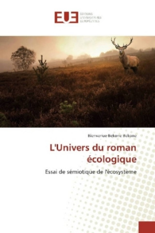 Libro L'Univers du roman écologique Bienvenue Bekone Bekone