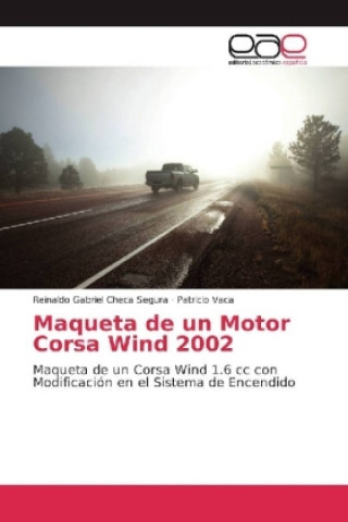 Książka Maqueta de un Motor Corsa Wind 2002 Reinaldo Gabriel Checa Segura