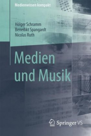 Kniha Medien und Musik Holger Schramm