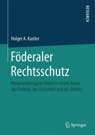 Boek Foderaler Rechtsschutz Holger A. Kastler