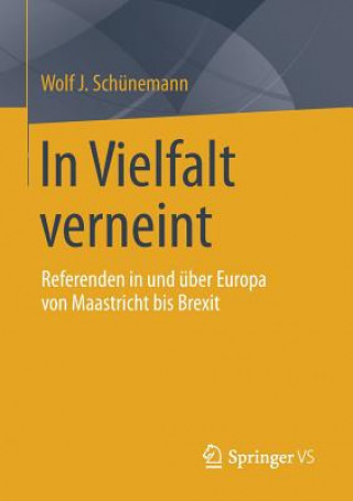 Kniha In Vielfalt Verneint Wolf J. Schünemann