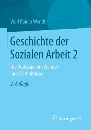 Book Geschichte Der Sozialen Arbeit 2 Wolf Rainer Wendt