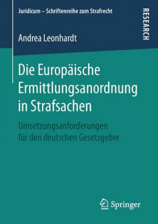 Buch Die Europaische Ermittlungsanordnung in Strafsachen Andrea Leonhardt