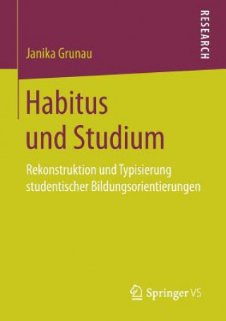 Könyv Habitus Und Studium Janika Grunau