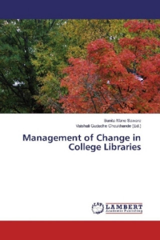 Kniha Management of Change in College Libraries Sunita Mane Saware