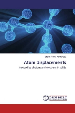 Kniha Atom displacements Ibrahin Piñera Hernández