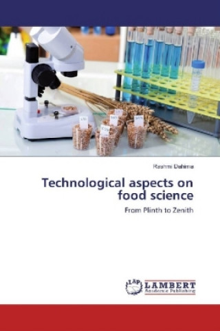 Knjiga Technological aspects on food science Rashmi Dahima