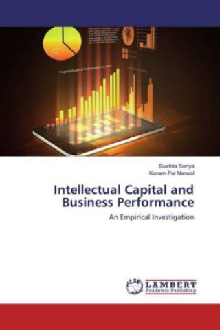 Knjiga Intellectual Capital and Business Performance Sushila Soriya