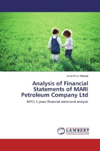 Carte Analysis of Financial Statements of MARI Petroleum Company Ltd Imran Khan Marwat