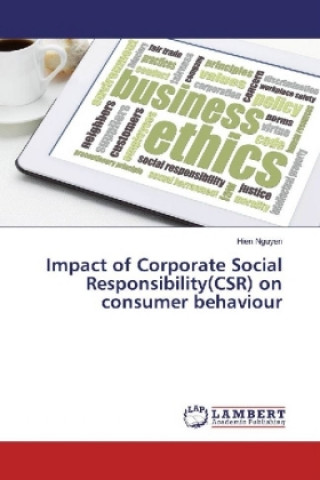 Książka Impact of Corporate Social Responsibility(CSR) on consumer behaviour Hien Nguyen