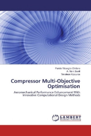 Knjiga Compressor Multi-Objective Optimisation Paride Mesaglio Chittaro