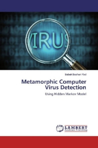 Knjiga Metamorphic Computer Virus Detection Babak Bashari Rad