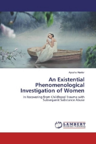 Carte An Existential Phenomenological Investigation of Women Ayesha Hunter
