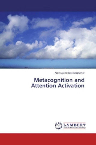 Kniha Metacognition and Attention Activation Arumugam Saravanakumar