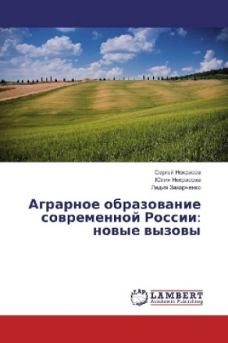 Kniha Agrarnoe obrazovanie sovremennoj Rossii: novye vyzovy Sergej Nekrasov