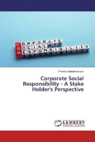 Book Corporate Social Responsibility - A Stake Holder's Perspective Preetha Subrahmanyan