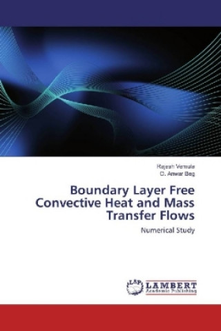 Βιβλίο Boundary Layer Free Convective Heat and Mass Transfer Flows Rajesh Vemula