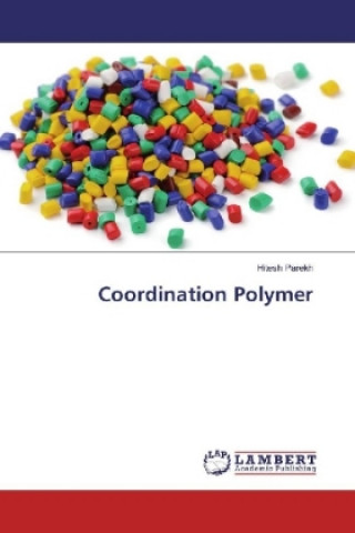 Kniha Coordination Polymer Hitesh Parekh