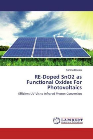 Könyv RE-Doped SnO2 as Functional Oxides For Photovoltaics Karima Bouras