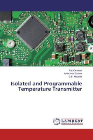 Book Isolated and Programmable Temperature Transmitter Raj Kanabar