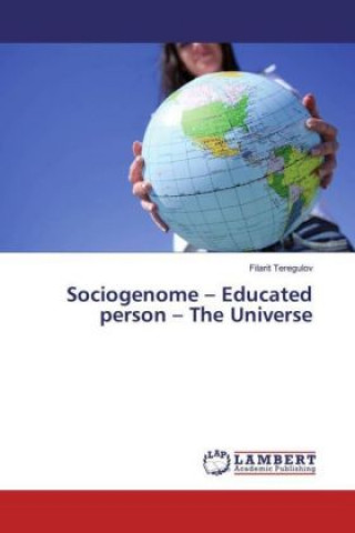 Book Sociogenome - Educated person - The Universe Filarit Teregulov