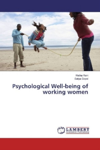 Książka Psychological Well-being of working women Richa Rani