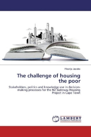 Knjiga The challenge of housing the poor Floortje Jacobs