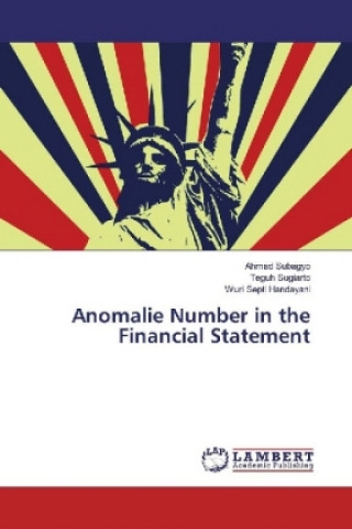Kniha Anomalie Number in the Financial Statement Ahmad Subagyo