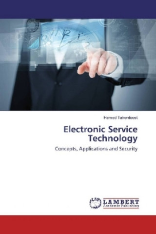 Könyv Electronic Service Technology Hamed Taherdoost