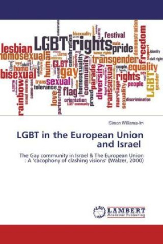 Knjiga LGBT in the European Union and Israel Simon Williams-Im