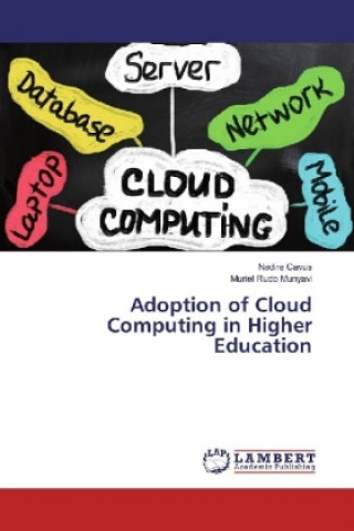 Kniha Adoption of Cloud Computing in Higher Education Nadire Cavus