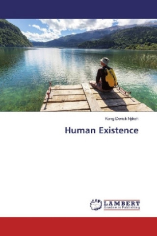 Libro Human Existence Kong Derick Njikeh