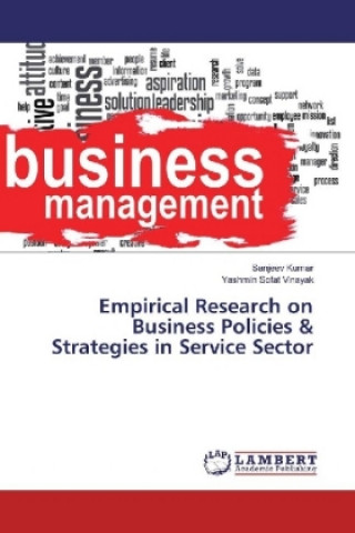 Kniha Empirical Research on Business Policies & Strategies in Service Sector Sanjeev Kumar